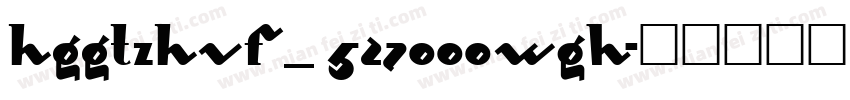 HGGTZHVF_ 527000wgh字体转换